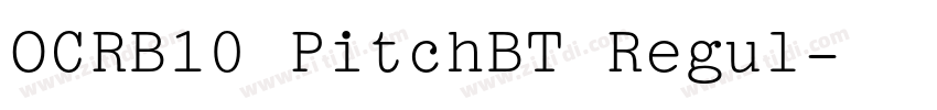 OCRB10 PitchBT Regul字体转换